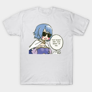 that wasn't very cash money of you sayaka miki / funny madoka magica meme T-Shirt